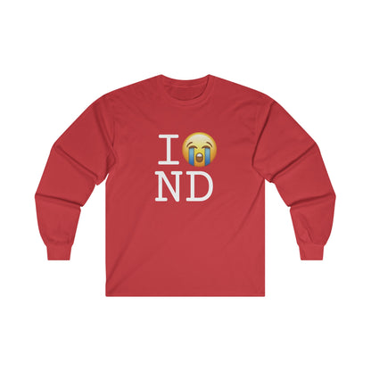 "I Cry About North Dakota" Long Sleeve Shirt