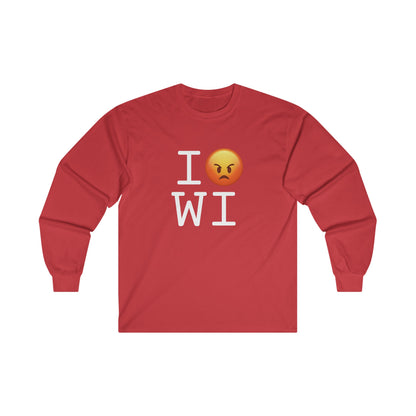 "I'm Angry about Wisconsin" Long Sleeve Shirt