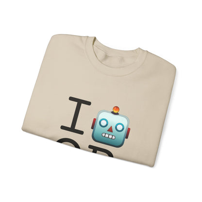 "I'm a Robot in Oregon" Sweatshirt