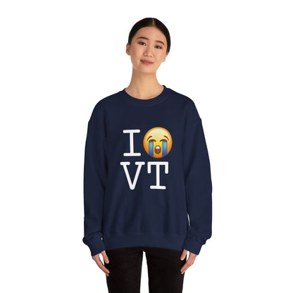 "I Cry About Vermont" Sweatshirt