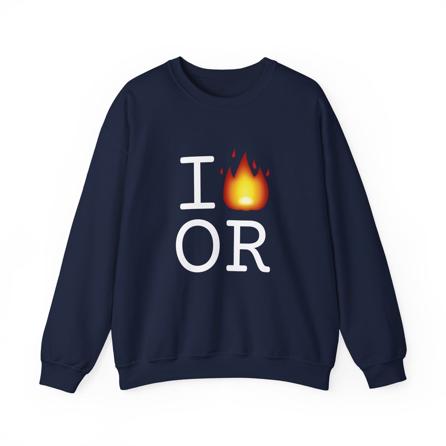 "I've got Fire for Oregon" Sweatshirt