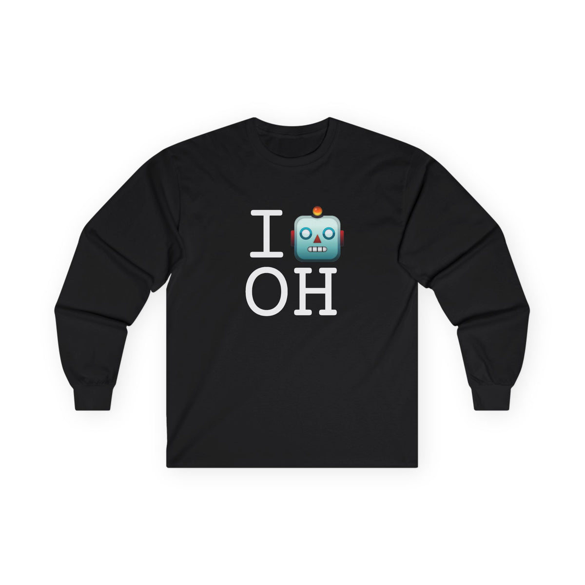 "I'm a Robot in Ohio" Long Sleeve Shirt
