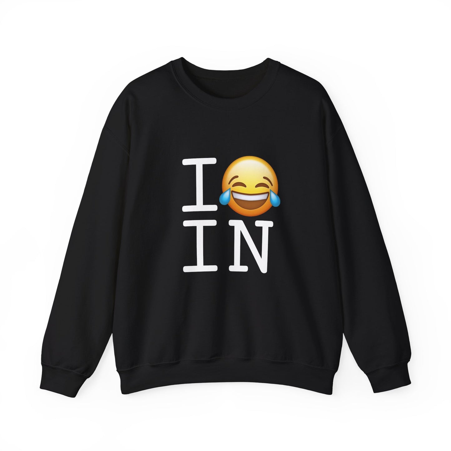 "I'm Laughing at Indiana" Sweatshirt