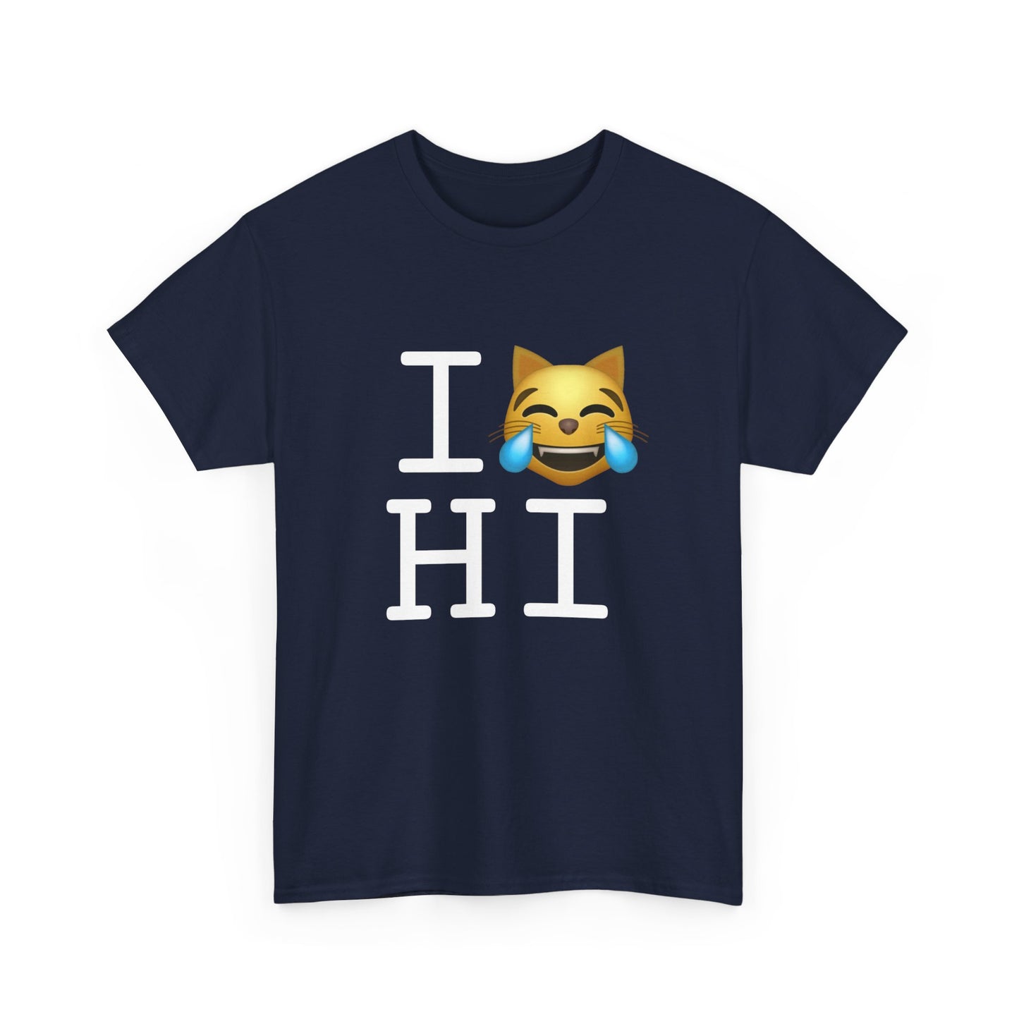 "I'm Laughing like a Cat at Hawaii" Tee