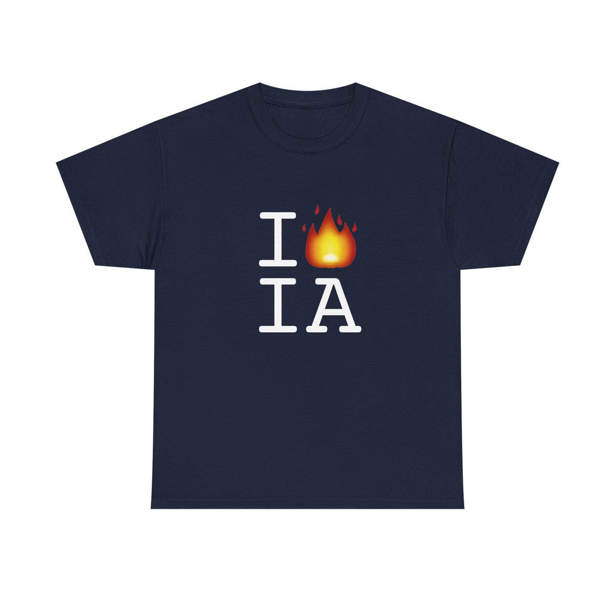 "I've got Fire for Iowa" Tee
