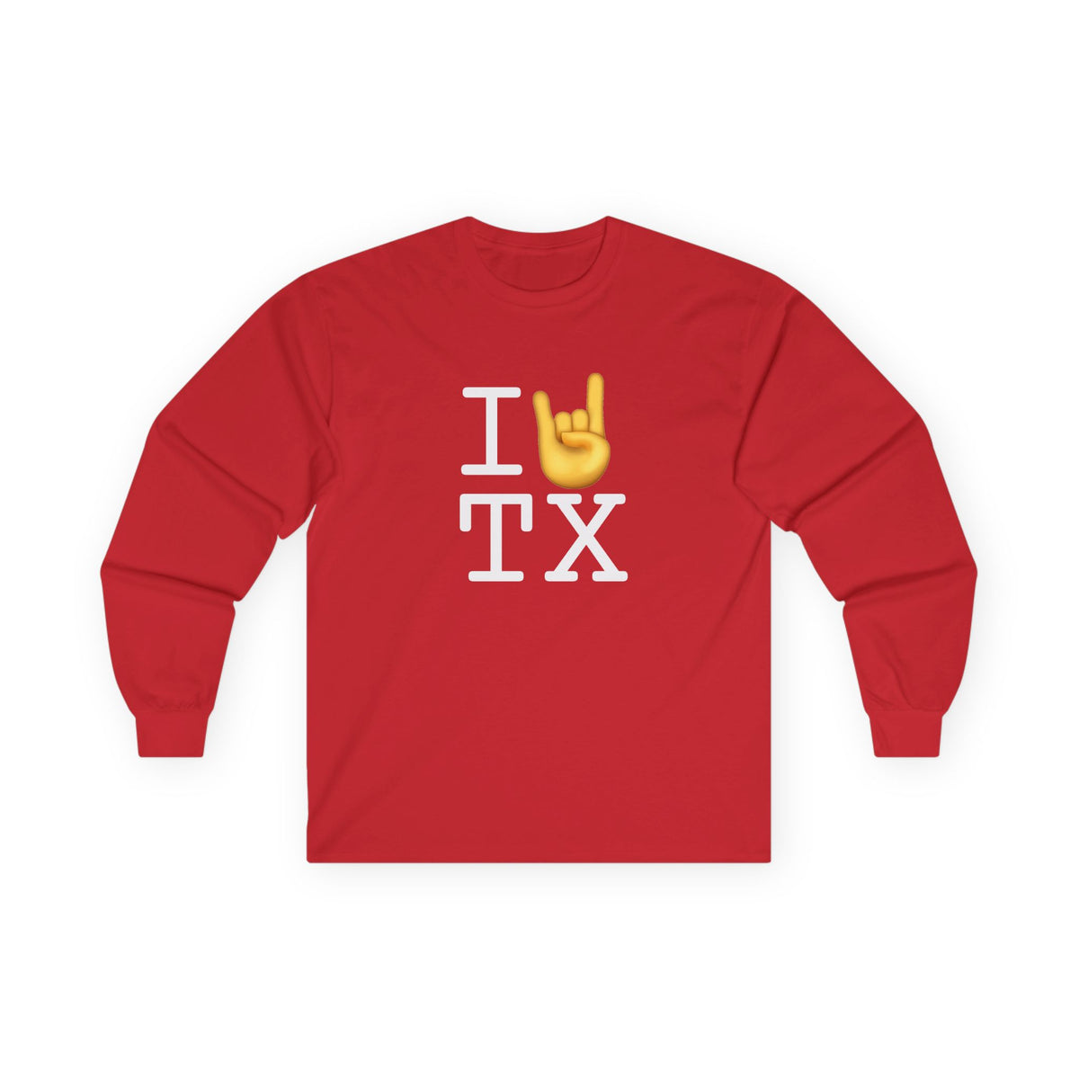 "I Rock On with Texas" Long Sleeve Shirt