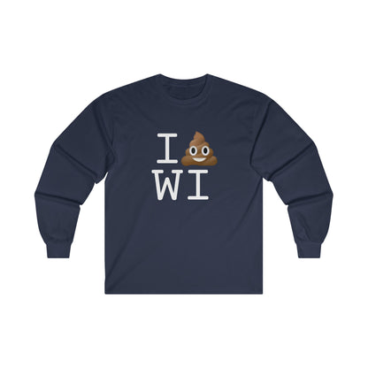 "I Poop in Wisconsin" Long Sleeve Shirt