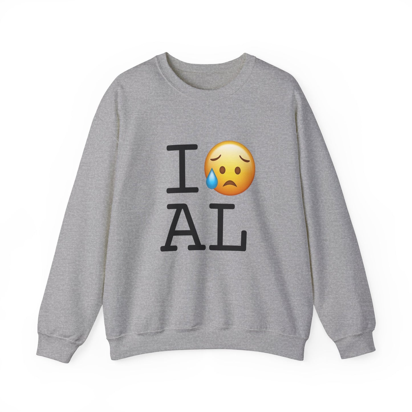 "I'm Sad About Alabama" Sweatshirt