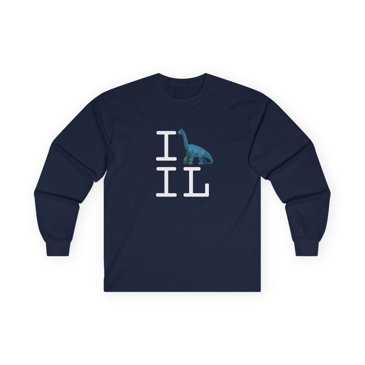 "I'm a Dinosaur in Illinois" Long Sleeve Shirt