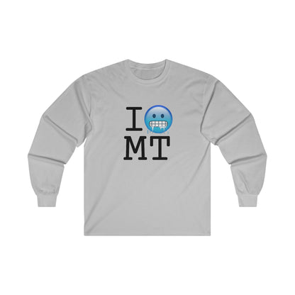 "I'm Cold in Montana" Long Sleeve Shirt