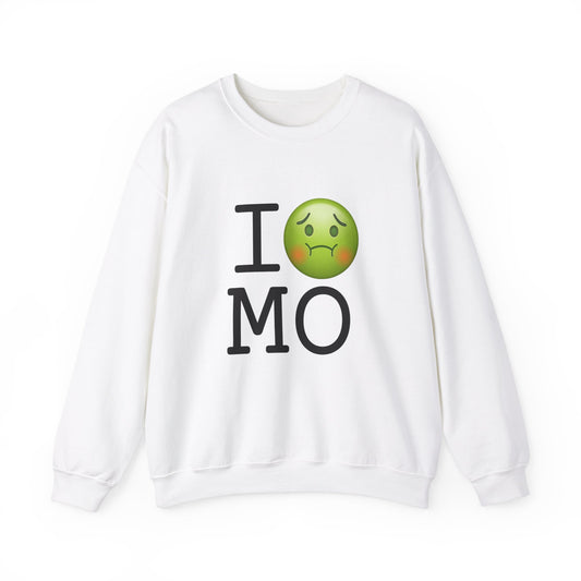 "I'm Nauseous about Missouri" Sweatshirt