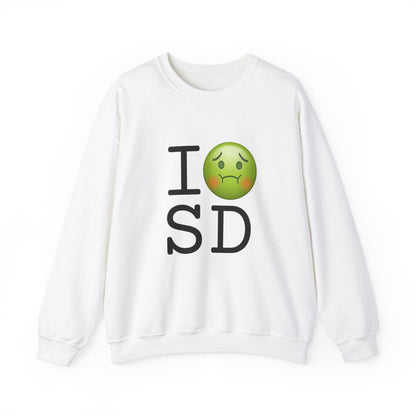"I'm Nauseous about South Dakota" Sweatshirt