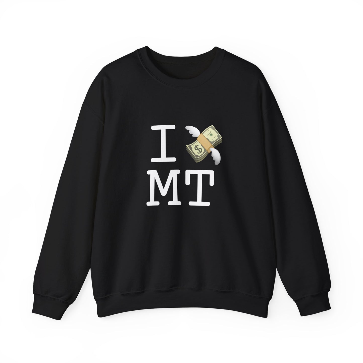 "I Lose Money in Montana" Sweatshirt