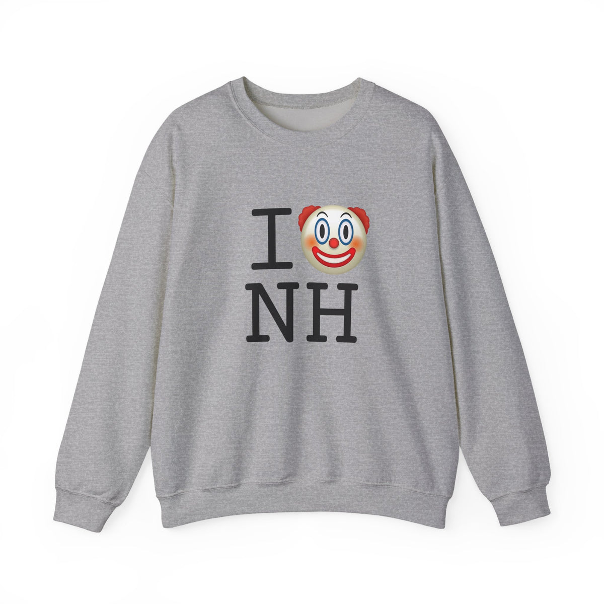 "I Clown on New Hampshire" Sweatshirt