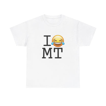 "I'm Laughing at Montana" Tee