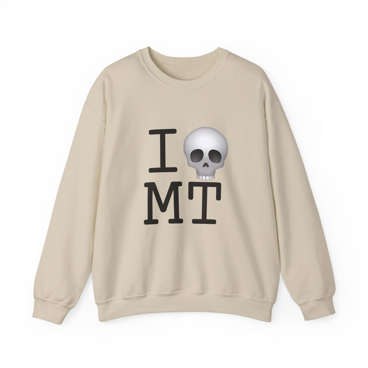 "I'm Dead in Montana" Sweatshirt