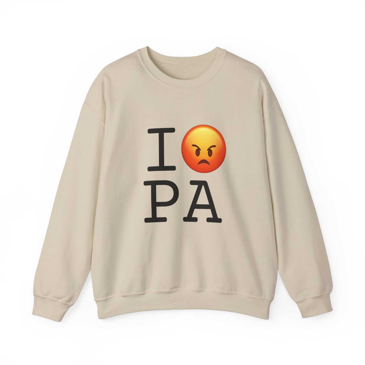 "I'm Angry about Pennsylvania" Sweatshirt