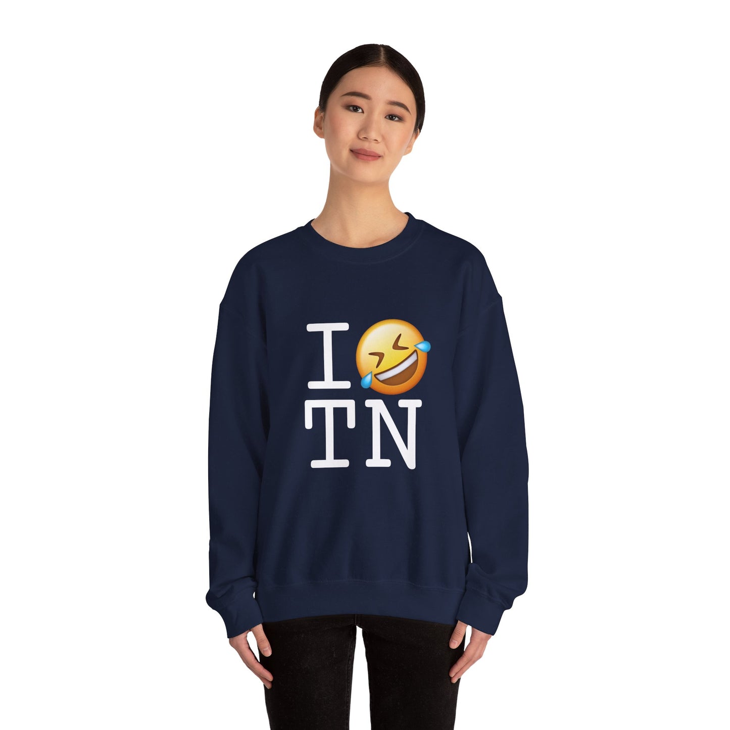 "I Laugh Hard (LMFAO) at Tennessee" Sweatshirt
