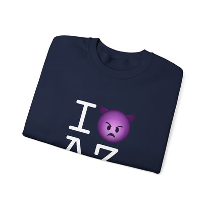 "I'm an Angry Devil about Arizona" Sweatshirt