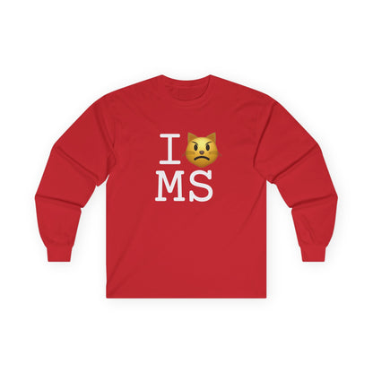 "I'm a Pouting Cat about Mississippi" Long Sleeve Shirt