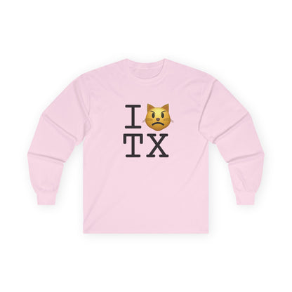 "I'm a Pouting Cat about Texas" Long Sleeve Shirt