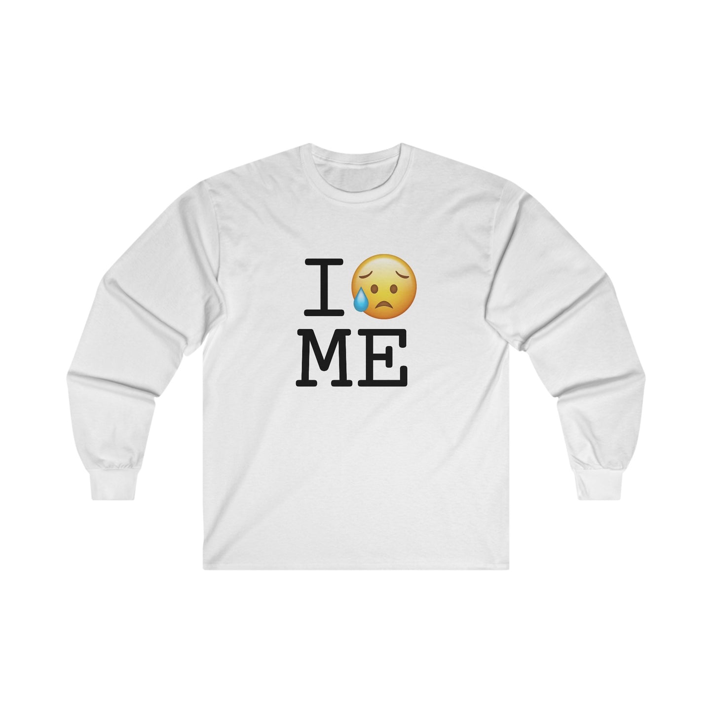 "I'm Sad About Maine" Long Sleeve Shirt