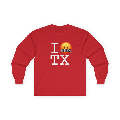 "I Curse about Texas" Long Sleeve Shirt
