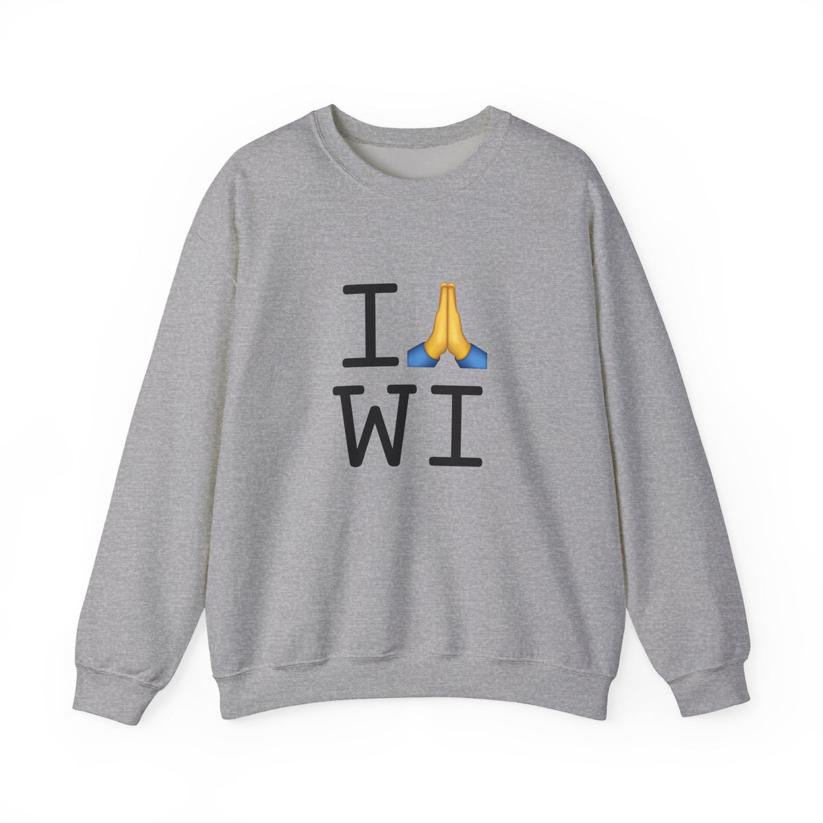 "I Pray for Wisconsin" Sweatshirt