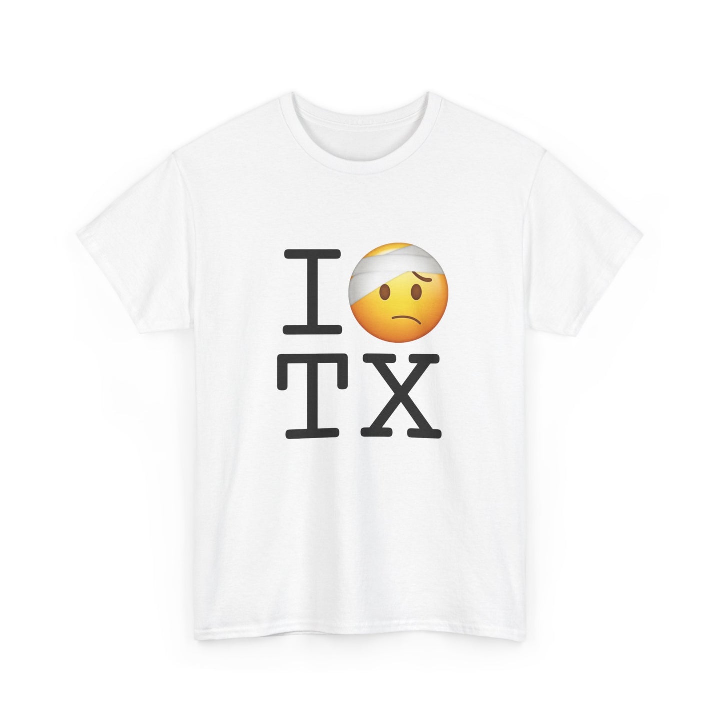 "I'm Hurt in Texas" Tee