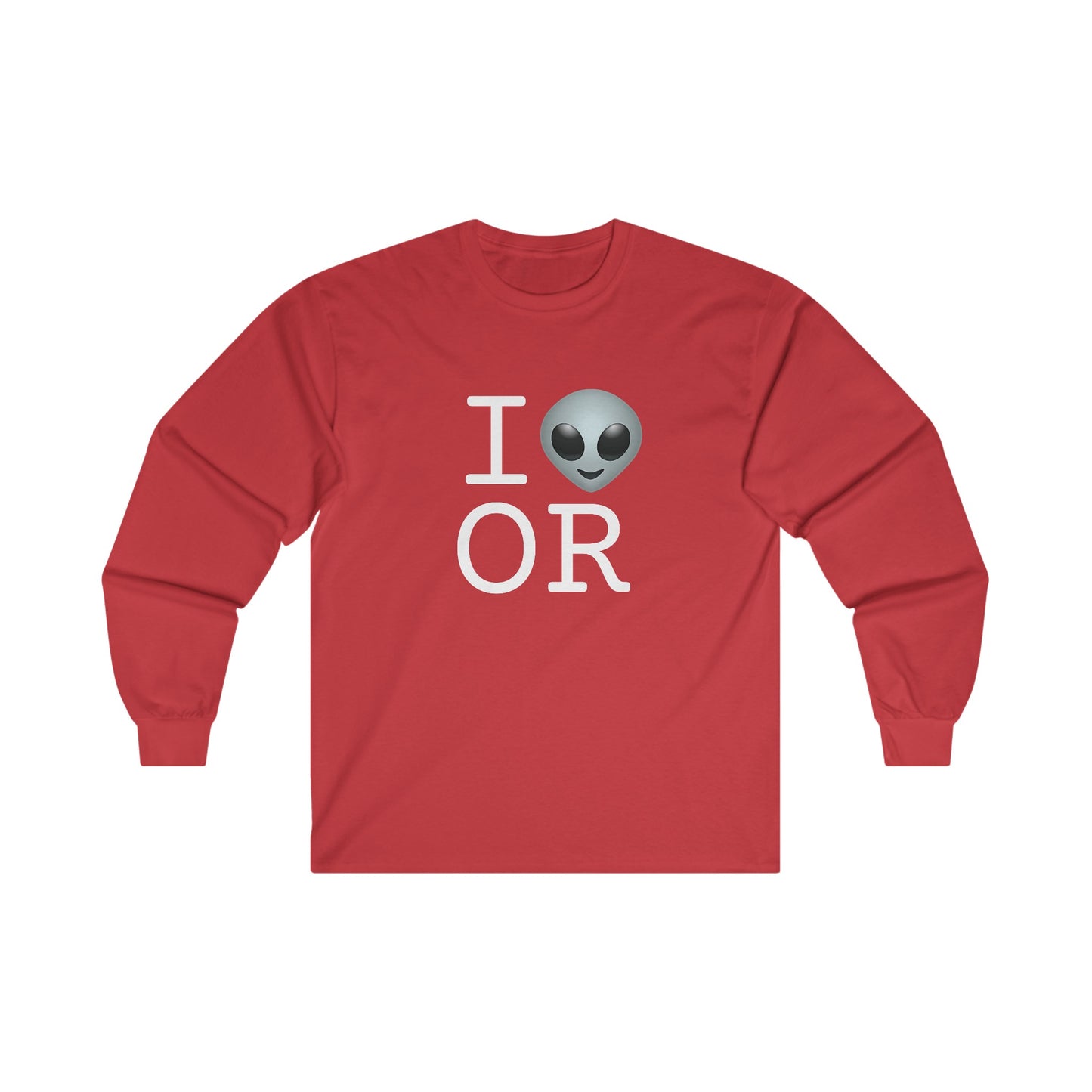 "I Feel Alien in Oregon" Long Sleeve Shirt