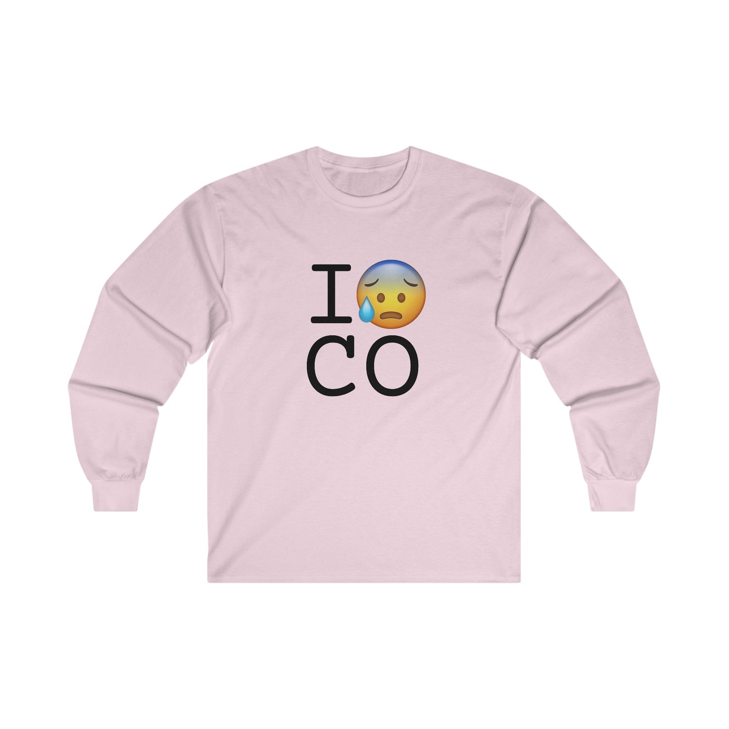 "I'm Anxiously Sweating in Colorado" Long Sleeve Shirt