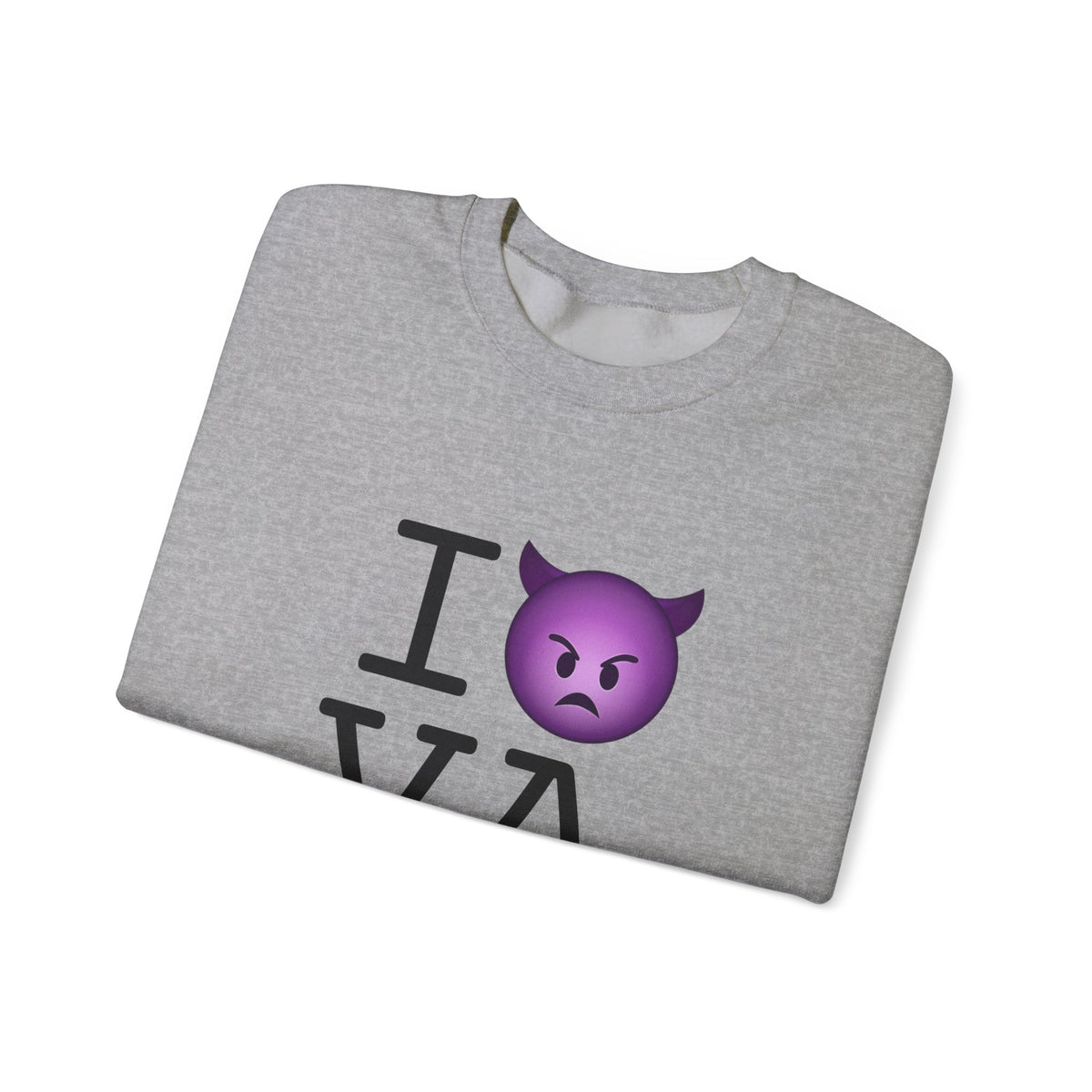 "I'm an Angry Devil about Virginia" Sweatshirt