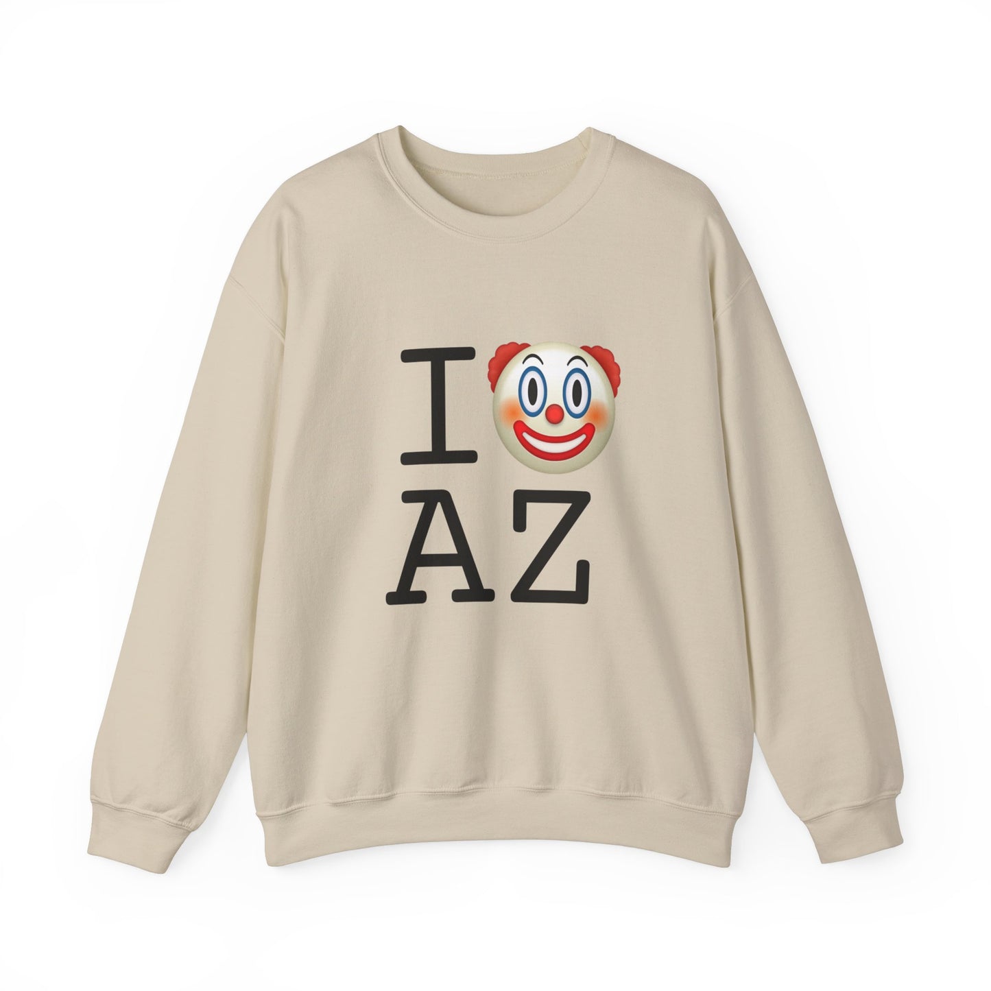 "I Clown on Arizona" Sweatshirt