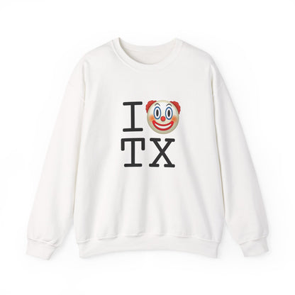 "I Clown on Texas" Sweatshirt