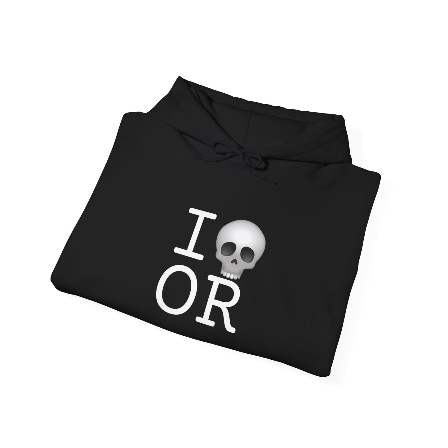 "I'm Dead in Oregon" Hoodie