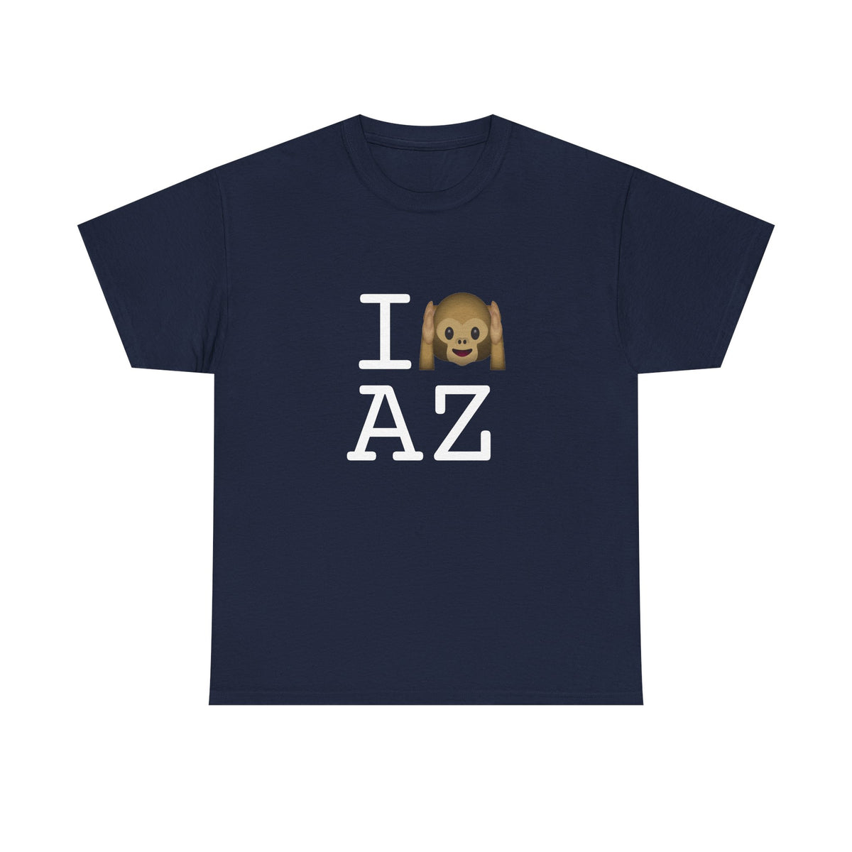 "I Don't Hear Arizona" Tee