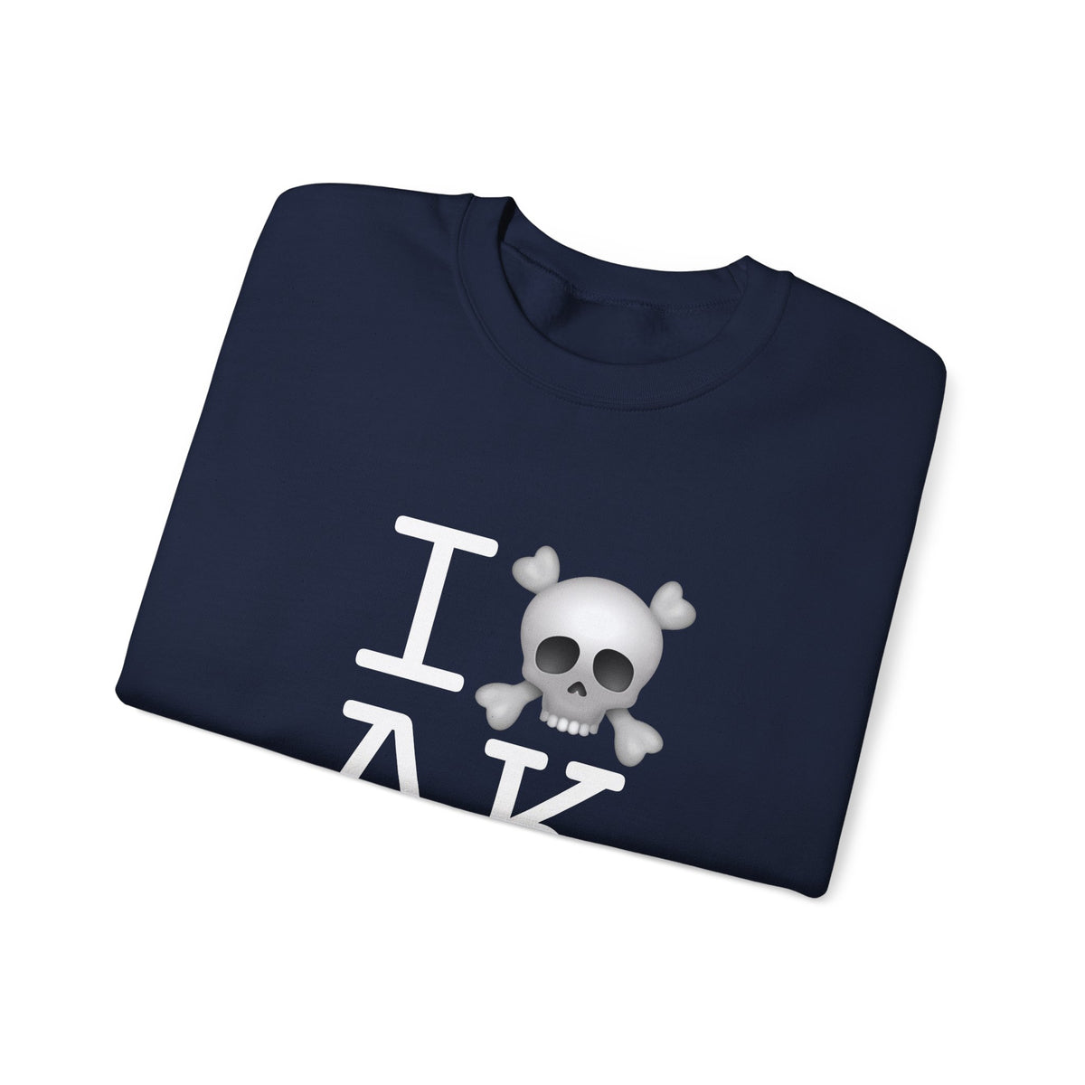 "I'm a Pirate in Alaska" Sweatshirt
