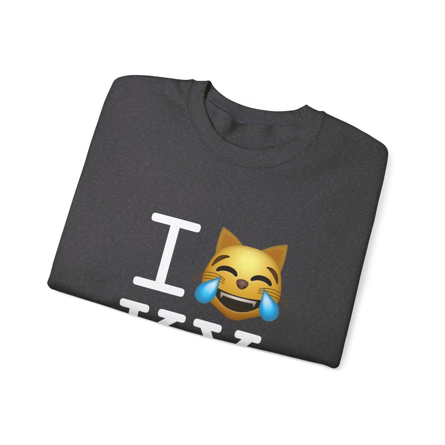 "I'm Laughing like a Cat at Kentucky" Sweatshirt