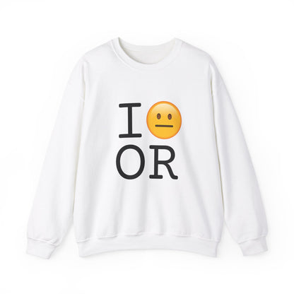 "I'm Neutral About Oregon" Sweatshirt