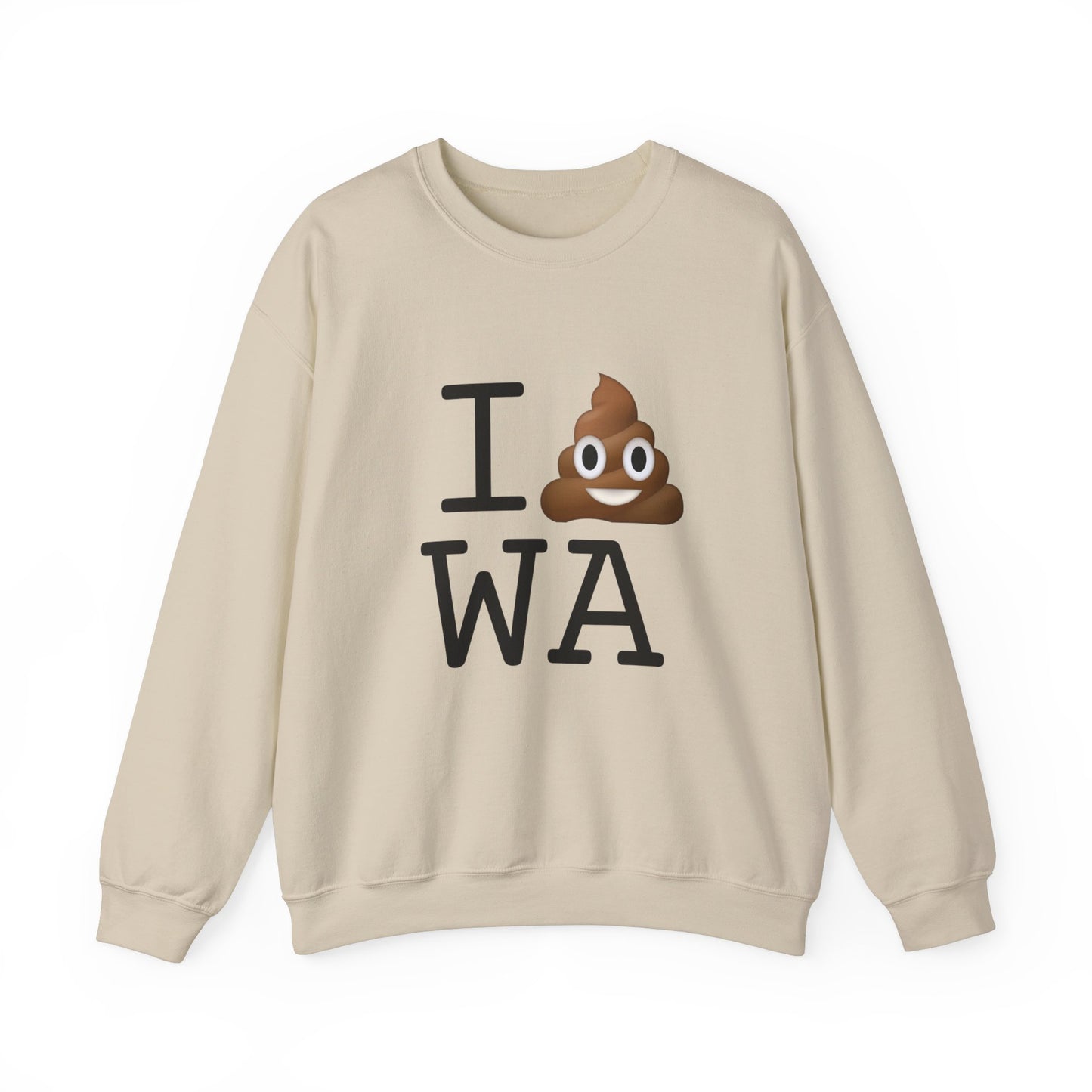 "I Poop in Washington" Sweatshirt