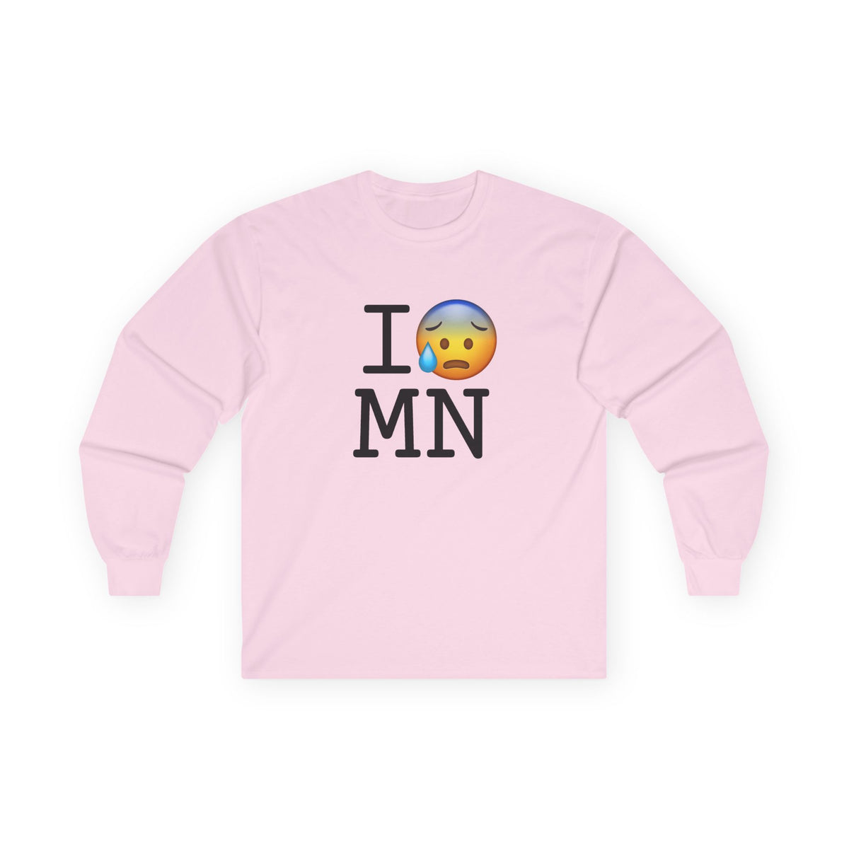 "I'm Anxiously Sweating in Minnesota" Long Sleeve Shirt