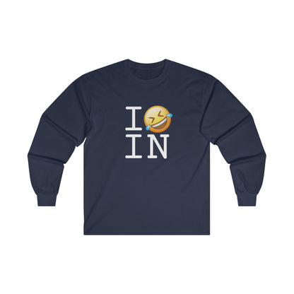 "I Laugh Hard (LMFAO) at Indiana" Long Sleeve Shirt