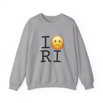 "I'm Confused by Rhode Island" Sweatshirt