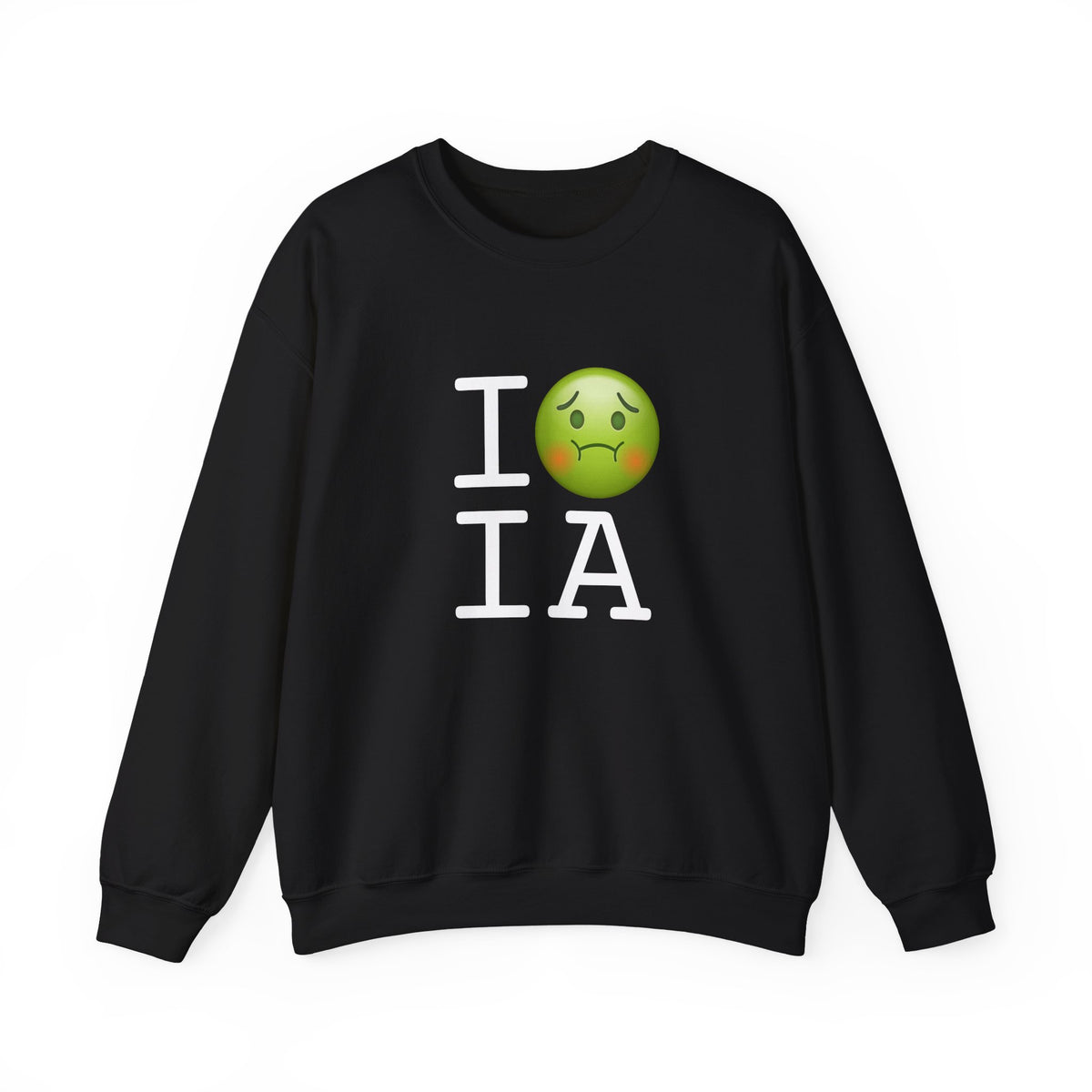 "I'm Nauseous about Iowa" Sweatshirt
