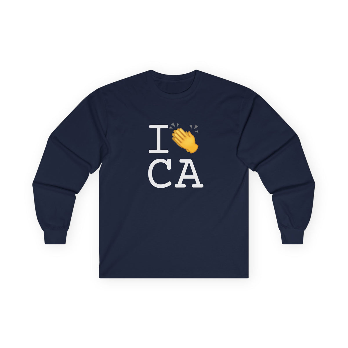 "I Applaud California" Long Sleeve Shirt