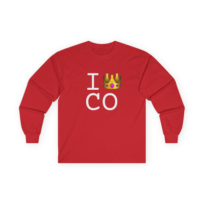 "I'm Royalty (Wear a Crown) in Colorado" Long Sleeve Shirt