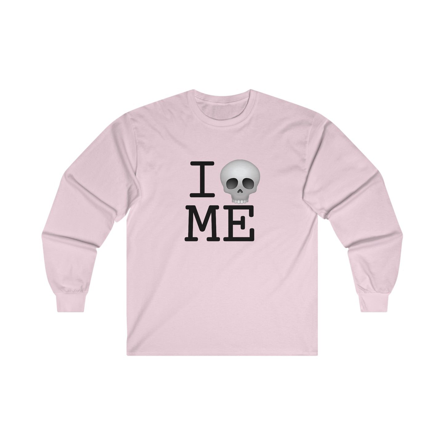 "I'm Dead in Maine" Long Sleeve Shirt