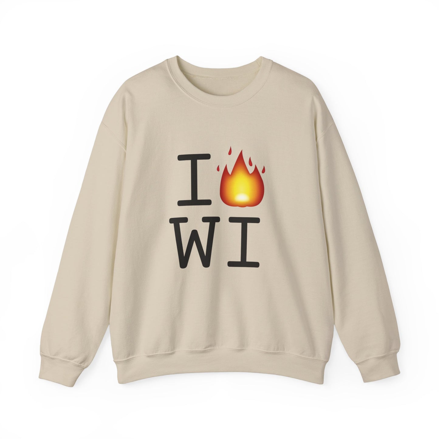 "I've got Fire for Wisconsin" Sweatshirt