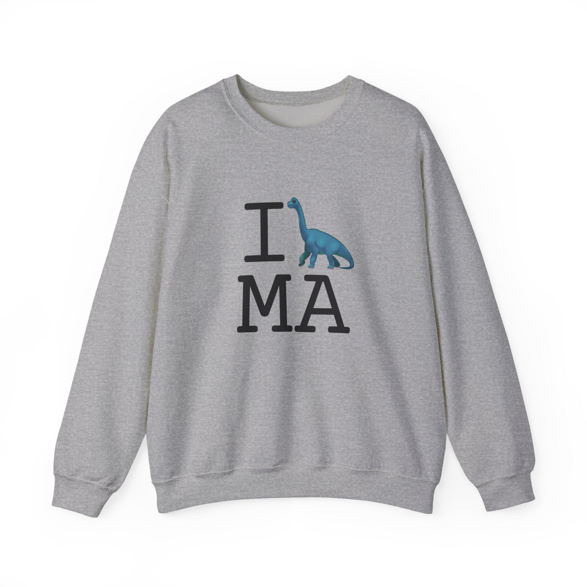 "I'm a Dinosaur in Massachusetts" Sweatshirt