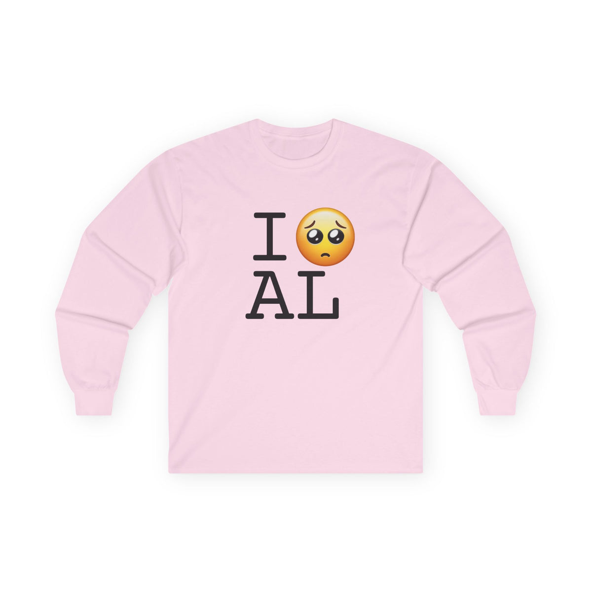 "I'm Begging about Alabama" Long Sleeve Shirt